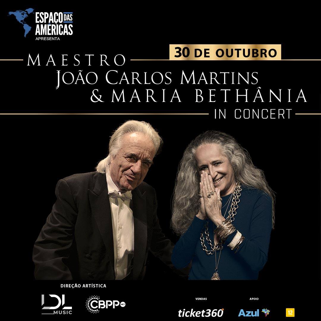 Espaço das Américas recebe João Carlos Martins e Maria Bethânia In Concert – de Beetohoven a Bethânia!